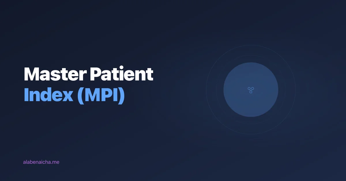 Master Patient Index: The Hidden Foundation Every Healthcare System Depends On